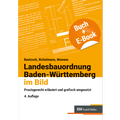 Cover: Landesbauordnung Baden-W&uuml;rttemberg im Bild - mit E-Book (PDF) - Rudolf M&uuml;ller Verlag