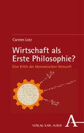 Cover: Wirtschaft als Erste Philosophie? - Karl Alber Verlag