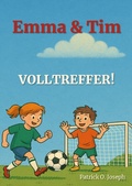 Cover: Emma &amp; Tim / Volltreffer! - epubli