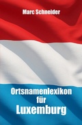 Cover: Ortsnamenlexikon f&uuml;r Luxemburg - epubli
