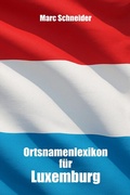 Cover: Ortsnamenlexikon f&uuml;r Luxemburg - epubli