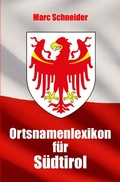 Cover: Ortsnamenlexikon f&uuml;r S&uuml;dtirol - epubli