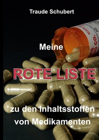 Enlarge image Cover: Meine ROTE LISTE zu den Inhaltsstoffen von Medikamenten - BoD - Books on Demand