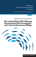 Cover: Die rechtsf&auml;hige BGB-Stiftung als Instrument der Verm&ouml;gens- und Unternehmensnachfolge - Leipziger Uni-Vlg