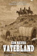 Cover: Ein neues Vaterland Buch 1 - Ek-2 Publishing
