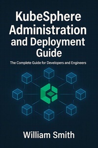 Abbildung von: KubeSphere Administration and Deployment Guide - HiTeX Press