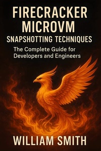 Abbildung von: Firecracker MicroVM Snapshotting Techniques - HiTeX Press