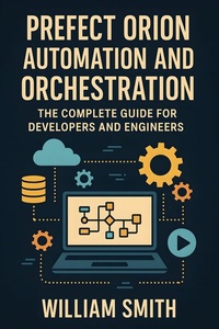 Abbildung von: Prefect Orion Automation and Orchestration - HiTeX Press