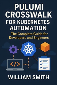 Abbildung von: Pulumi Crosswalk for Kubernetes Automation - HiTeX Press