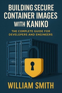 Abbildung von: Building Secure Container Images with Kaniko - HiTeX Press