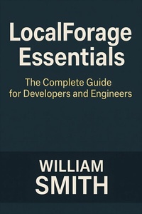 Abbildung von: LocalForage Essentials - HiTeX Press