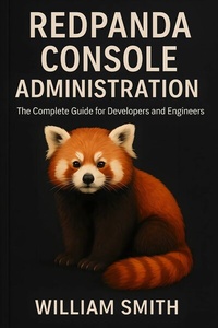 Abbildung von: Redpanda Console Administration - HiTeX Press
