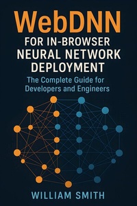 Abbildung von: WebDNN for In-Browser Neural Network Deployment - HiTeX Press