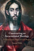 Cover: Constructing an Incarnational Theology - Cambridge University Press