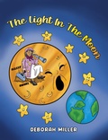 Cover: The Light in the Moon - Austin Macauley Publishers