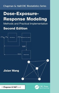 Enlarge image Cover: Dose-exposure-response Modeling - Chapman & Hall/CRC