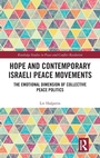 Cover: Hope and Contemporary Israeli Peace Movements - Routledge