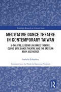Cover: Meditative Dance Theatre in Contemporary Taiwan - Routledge