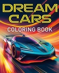 Cover: Dream Cars Coloring Book - Sirius Entertainment