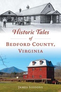 Cover: Historic Tales of Bedford County, Virginia - History Press