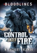 Cover: Control Under Fire - Stone Arch Books