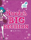 Cover: Brooke's Big Decision - Stone Arch Books