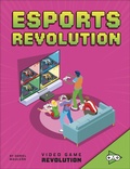 Cover: Esports Revolution - Capstone Press
