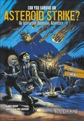 Cover: Can You Survive an Asteroid Strike? - Capstone Press