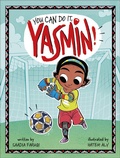 Cover: You Can Do It, Yasmin! - Picture Window Books