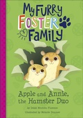 Cover: Apple and Annie, the Hamster Duo - Picture Window Books