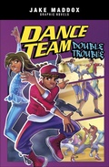 Cover: Dance Team Double Trouble - Stone Arch Books