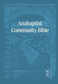 Cover: Anabaptist Community Bible - Anabaptist Community Bible