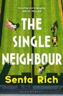 Cover: The Single Neighbour - Bloomsbury Publishing PLC