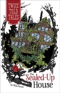 Cover: The Sealed-Up House - Capstone
