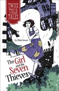 Cover: The Girl and the Seven Thieves - Capstone Young Readers