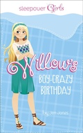 Cover: Willow's Boy-Crazy Birthday - Capstone Young Readers