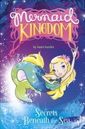 Cover: Secrets Beneath the Sea - Capstone Young Readers