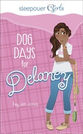 Cover: Dog Days for Delaney - Capstone Young Readers
