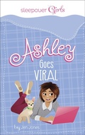 Cover: Ashley Goes Viral - Capstone Young Readers