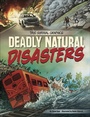 Cover: Deadly Natural Disasters - Capstone Press