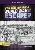 Cover: Can You Survive a World War II Escape? - Capstone Press