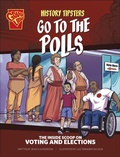 Cover: History Tipsters Go to the Polls - Capstone Press