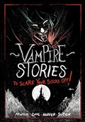 Cover: Vampire Stories to Scare Your Socks Off! - Stone Arch Books