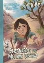 Cover: Stranded in the Mojave Desert - Stone Arch Books