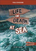 Cover: Life or Death at Sea - Capstone Press