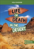 Cover: Life or Death in the Desert - Capstone Press