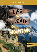 Cover: Life or Death on a Mountain - Capstone Press