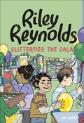 Cover: Riley Reynolds Glitterfies the Gala - Stone Arch Books