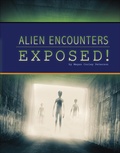 Cover: Alien Encounters Exposed! - Capstone Press