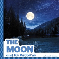 Abbildung von: The Moon and Its Patterns - Capstone